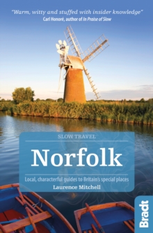 Norfolk : Local, characterful guides to Britain's Special Places, Paperback Book Norfolk : Local, characterful guides to Britain's Special Places, Paperback Book