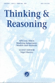 Studying Judgment: Models and Methods : A Special Issue of Thinking and Reasoning