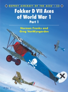 Fokker D VII Aces of World War I