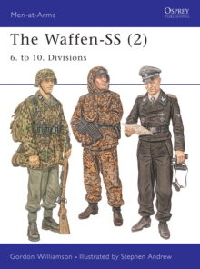The Waffen-SS (2) : 6. to 10. Divisions, Paperback Book The Waffen-SS (2) : 6. to 10. Divisions, Paperback Book