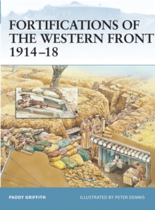 Fortifications of the Western Front 1914-18, Paperback Book Fortifications of the Western Front 1914-18, Paperback Book