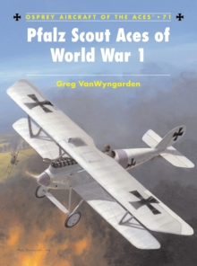 Pfalz Scout Aces of World War 1, Paperback Book Pfalz Scout Aces of World War 1, Paperback Book