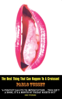 The Best Thing That Can Happen to a Croissant, Paperback Book The Best Thing That Can Happen to a Croissant, Paperback Book