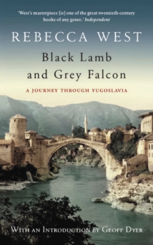 Black Lamb and Grey Falcon, Paperback Book Black Lamb and Grey Falcon, Paperback Book