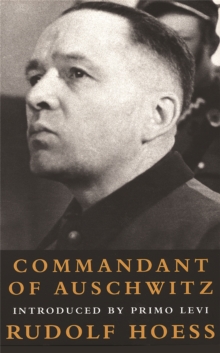 Commandant Of Auschwitz : Commandant Of Auschwitz, Paperback Book Commandant Of Auschwitz : Commandant Of Auschwitz, Paperback Book