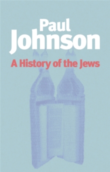 History of the Jews, Paperback / softback Book History of the Jews, Paperback / softback Book