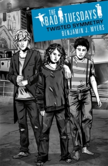 Bad Tuesdays: Twisted Symmetry : Book 1, Paperback Book Bad Tuesdays: Twisted Symmetry : Book 1, Paperback Book