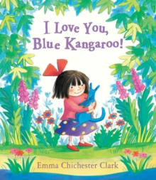 I Love You, Blue Kangaroo! : Miniature Hardback, Board book Book I Love You, Blue Kangaroo! : Miniature Hardback, Board book Book
