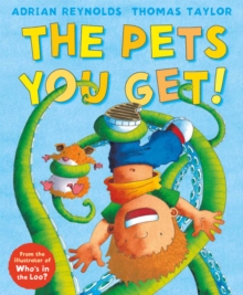 The Pets You Get!, Hardback Book The Pets You Get!, Hardback Book