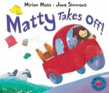 Matty Takes Off!, Hardback Book Matty Takes Off!, Hardback Book
