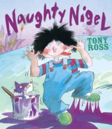 Naughty Nigel, Paperback Book Naughty Nigel, Paperback Book