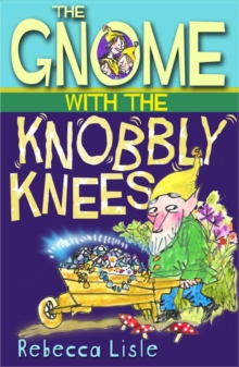 The Gnome with the Knobbly Knees, Paperback Book The Gnome with the Knobbly Knees, Paperback Book