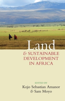 Land and Sustainable Development in Africa, Paperback / softback Book Land and Sustainable Development in Africa, Paperback / softback Book