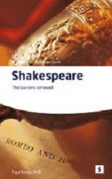 Shakespeare : The Barriers Removed, Paperback / softback Book Shakespeare : The Barriers Removed, Paperback / softback Book