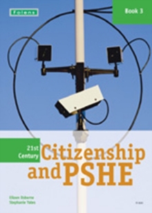 21st Century Citizenship & PSHE: Book 3, Paperback Book 21st Century Citizenship & PSHE: Book 3, Paperback Book