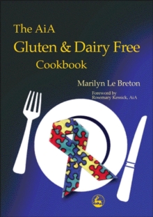 The AiA Gluten and Dairy Free Cookbook, Paperback Book The AiA Gluten and Dairy Free Cookbook, Paperback Book