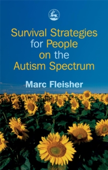 Survival Strategies for People on the Autism Spectrum, Paperback Book Survival Strategies for People on the Autism Spectrum, Paperback Book