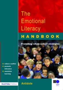The Emotional Literacy Handbook : A Guide for Schools, Paperback Book The Emotional Literacy Handbook : A Guide for Schools, Paperback Book