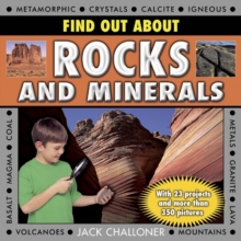 Find Out About Rocks and Minerals : With 23 Projects and More Than 350 Photographs, Hardback Book Find Out About Rocks and Minerals : With 23 Projects and More Than 350 Photographs, Hardback Book