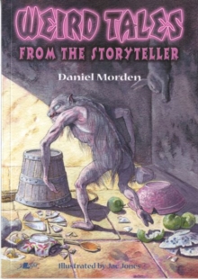Weird Tales from the Storyteller, Paperback Book Weird Tales from the Storyteller, Paperback Book