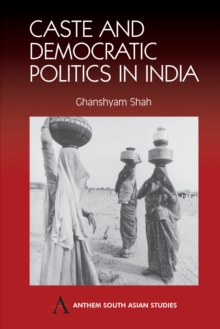 Caste and Democratic Politics in India, Paperback Book Caste and Democratic Politics in India, Paperback Book