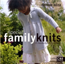 Special Family Knits : 25 Handknits for All Seasons, Paperback Book Special Family Knits : 25 Handknits for All Seasons, Paperback Book