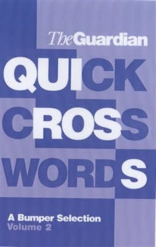 The Guardian Book of Quick Crosswords, Paperback Book The Guardian Book of Quick Crosswords, Paperback Book