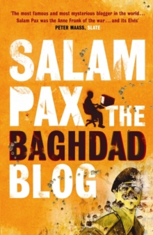 Salam Pax : The Baghdad Blog, Paperback Book Salam Pax : The Baghdad Blog, Paperback Book