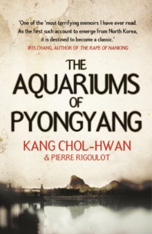 The Aquariums of Pyongyang, Paperback Book The Aquariums of Pyongyang, Paperback Book