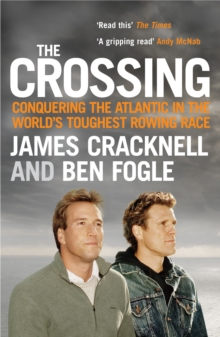 The Crossing : Conquering the Atlantic in the World's Toughest Rowing Race, Paperback Book The Crossing : Conquering the Atlantic in the World's Toughest Rowing Race, Paperback Book