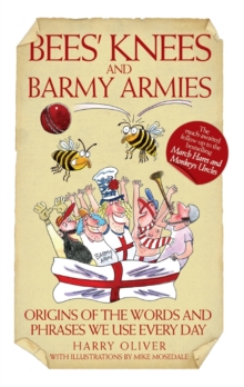 Bees' Knees and Barmy Armies, Paperback Book Bees' Knees and Barmy Armies, Paperback Book