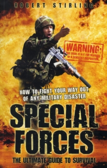 Special Forces - the Ultimate Guide to Survival, Paperback Book Special Forces - the Ultimate Guide to Survival, Paperback Book