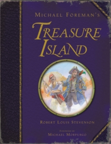 Michael Foreman's Treasure Island, Hardback Book Michael Foreman's Treasure Island, Hardback Book