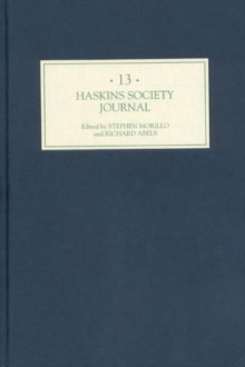 The Haskins Society Journal 13 : 1999. Studies in Medieval History