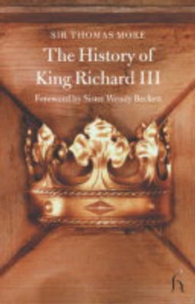 The History of King Richard III, Paperback Book The History of King Richard III, Paperback Book