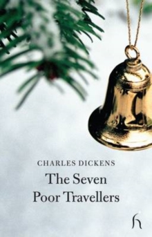 The Seven Poor Travellers, Paperback Book The Seven Poor Travellers, Paperback Book