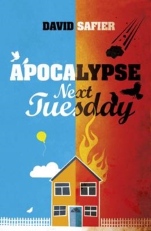 Apocalypse Next Tuesday, Paperback Book Apocalypse Next Tuesday, Paperback Book
