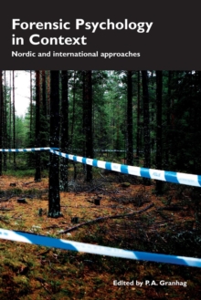 Forensic Psychology in Context : Nordic and International Approaches, Paperback Book Forensic Psychology in Context : Nordic and International Approaches, Paperback Book