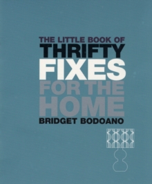 The Little Book of Thrifty Fixes for the Home, Paperback Book The Little Book of Thrifty Fixes for the Home, Paperback Book