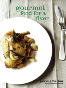 Gourmet Food for a Fiver, Paperback Book Gourmet Food for a Fiver, Paperback Book