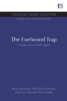 The Fuelwood Trap : A study of the SADCC region