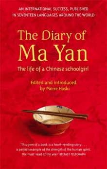 The Diary of Ma Yan : The Life of a Chinese Schoolgirl, Paperback Book The Diary of Ma Yan : The Life of a Chinese Schoolgirl, Paperback Book