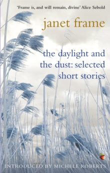 The Daylight And The Dust: Selected Short Stories, Paperback Book The Daylight And The Dust: Selected Short Stories, Paperback Book
