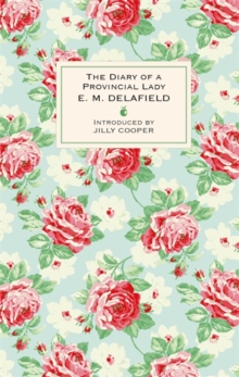 The Diary of a Provincial Lady, Hardback Book The Diary of a Provincial Lady, Hardback Book