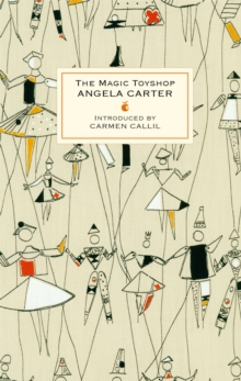 The Magic Toyshop, Hardback Book The Magic Toyshop, Hardback Book