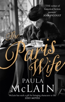 The Paris Wife, Paperback Book The Paris Wife, Paperback Book