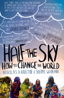 Half the Sky : How to Change the World, Paperback Book Half the Sky : How to Change the World, Paperback Book