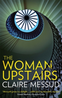 The Woman Upstairs, Paperback Book The Woman Upstairs, Paperback Book