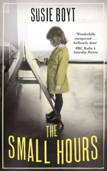 The Small Hours, Paperback Book The Small Hours, Paperback Book