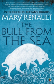 The Bull from the Sea : A Virago Modern Classic, Paperback Book The Bull from the Sea : A Virago Modern Classic, Paperback Book